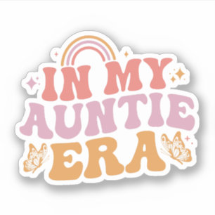 Sticker Dans ma Tante Era Baby Faire-part pour Tante Super