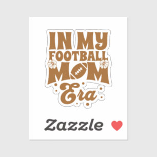 Sticker Dans Mon Era Maman De Football