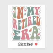 Sticker Dans mon ère de retraite (Feuille)