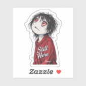 Sticker Dark Anime  "Still Here" Aesthetic Gothic Illustra (Feuille)