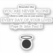 Sticker de citation du pape Jean-Paul II (Devant)