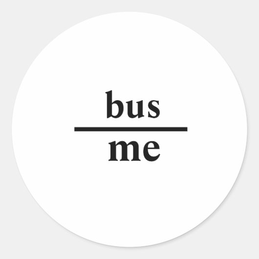 Sticker de message subtil "Jeté sous le bus" (Devant)