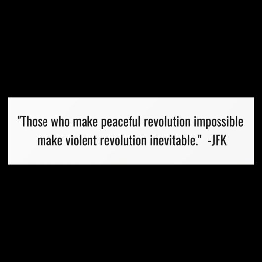 Sticker de pare-chocs JFK Quote.