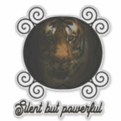 Sticker de tigre silencieux mais puissant (Devant)