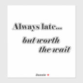 Sticker Décalage toujours tardif (Feuille)