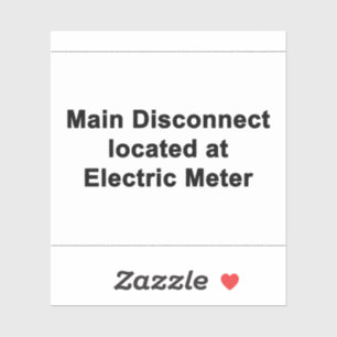 Sticker Déconnexion principale située au compteur électriq