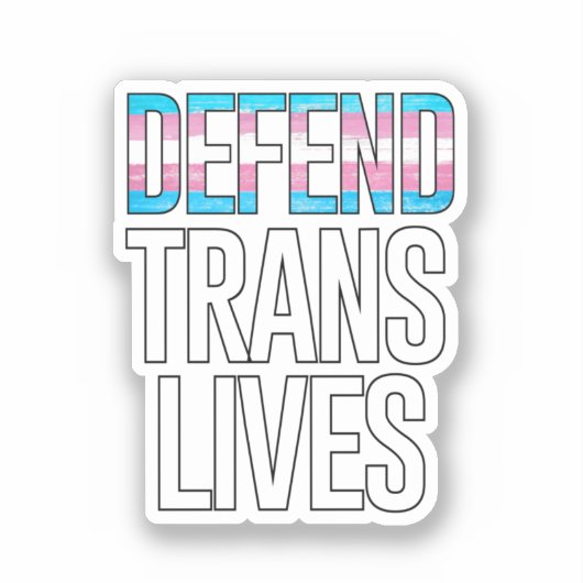 Sticker Défendre les vies trans (Recto)