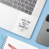 Sticker Demande-moi à propos de mon bébé burrito mignon (Ordinateur portable avec iPhone)