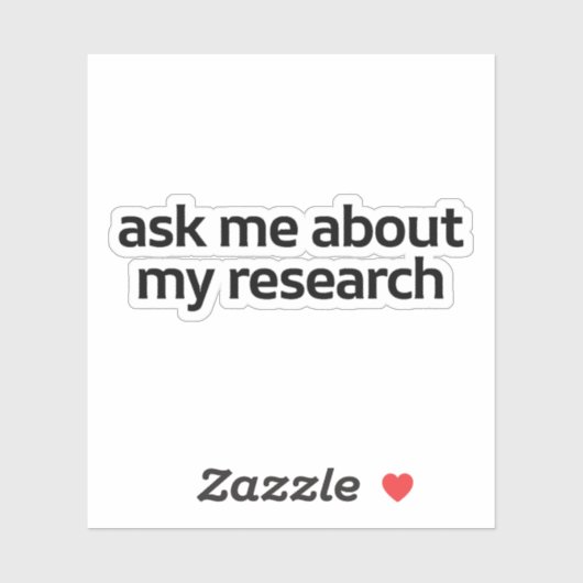 Sticker Demander-moi comment faire mes recherches (Feuille)