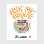 Sticker Demandez-moi à propos de avec photo personnalisée  (Feuille)