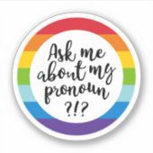 Sticker Demandez-Moi À Propos De Mon Pronoun ? (Devant)