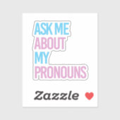 Sticker Demandez-moi mes pronoms (Feuille)