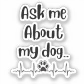 Sticker Demandez-moi mon chien maman (Recto)