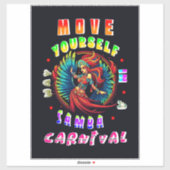 Sticker Déplacez-Vous Dans Un Carnaval De Samba Way (Feuille)