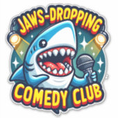Sticker Dépose-mâchoires : requin au Comedy Club (Devant)