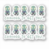 Sticker Des zombies...Venant vous chercher ! (Devant)