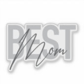 Sticker Design moderne, minimal, simple, cool de Best Mom (Devant)