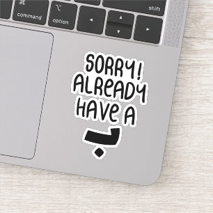 Sticker Désolé d'avoir déjà une base en arabe, drôle en ar