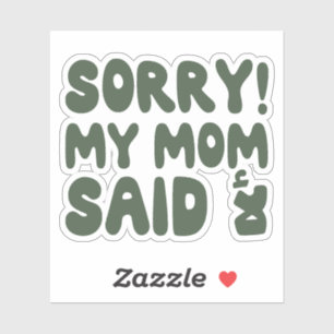 Sticker Désolé, ma mère a dit non en arabe