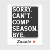 Sticker Désolé ne peut pas venir saison Bye Cheer Dancing (Feuille)