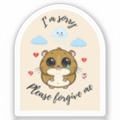 Sticker Désolé, Pardonnez-moi, triste Hamster (Recto)