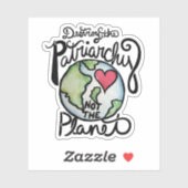 Sticker Détruisez le patriarcat et non la planète (Feuille)