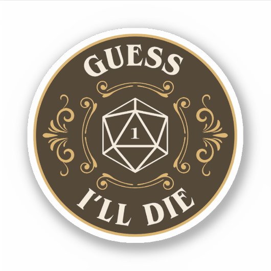 Sticker Devinez Ill Die Funny Tabletop RPG (Devant)