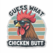 Sticker Devinez quoi Cul de Poulet Drôle Rétro Coq (Devant)