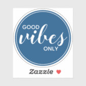 Sticker Devis motivationnel Good Vibes uniquement (Feuille)