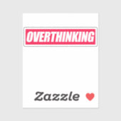 Sticker Devis trop réfléchi (Feuille)