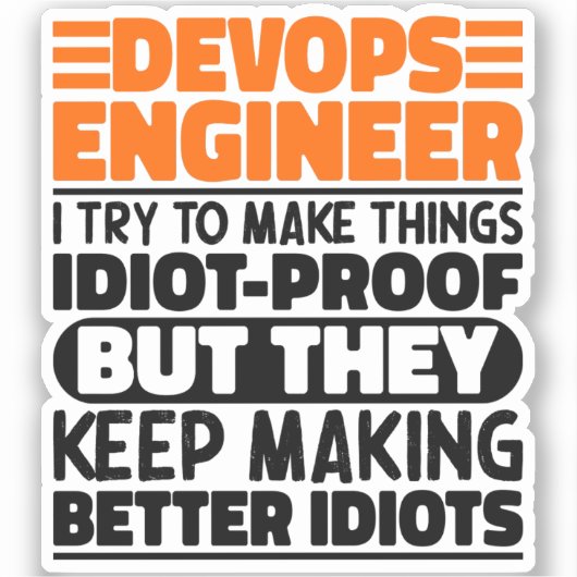 Sticker Devops Ingénieur J'Essaie De Faire Des Choses Drôl (Recto)