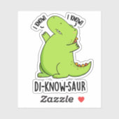 Sticker Di-know-saur Funny Dinosaur Pun (Feuille)
