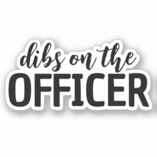 Sticker Dibs sur le policier, épouse de la police