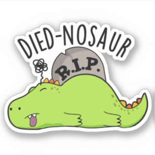 Sticker Died-nosaur Blagues drôles de dinosaures