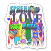 Sticker Diffuser l'amour pas haïr | Fierté LGBTQI+ (Devant)