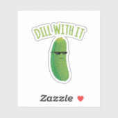 Sticker Dill with It Funny Pickle (Feuille)