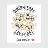 Sticker Dimsum Body Say Food Drôle Dimsum Pun (Feuille)