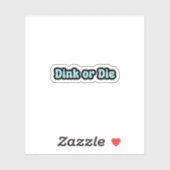 Sticker Dink ou Die Blue Retro Text (Feuille)