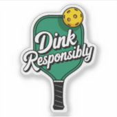 Sticker Dink Responsable Pickleball Vinyl (Devant)