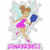 Sticker Dinkerbell Pickleball - Drôle Pickleball Pour Elle (Devant)