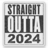 Sticker Direct Outta 2024 (Devant)