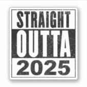 Sticker Direct Outta 2025 (Devant)