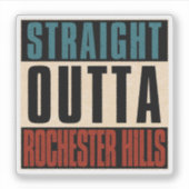 Sticker Directement à l'extérieur de Rochester Hills Michi (Devant)