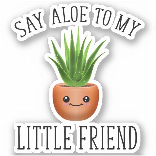 Sticker Dis Aloe À Mon Petit Ami (Devant)