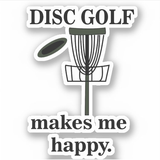 Sticker Disk Golf me rend heureux Disk Golf (Devant)