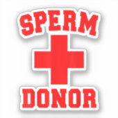 STICKER DISTRIBUTEUR DE DONNEUR DE SPERME DE FIERTE COSTUM (Recto)