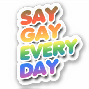 Sticker Dites Gay chaque jour