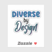 Sticker Diverse par conception | Embrasser la neurodiversi (Feuille)