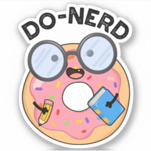 Sticker Do nerd Funny Nerdy Donut Pun