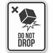 Sticker Do not drop  (Devant)